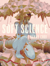 Cover image for Soft Science